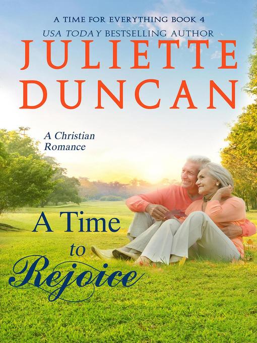 Title details for A Time to Rejoice by Juliette Duncan - Available